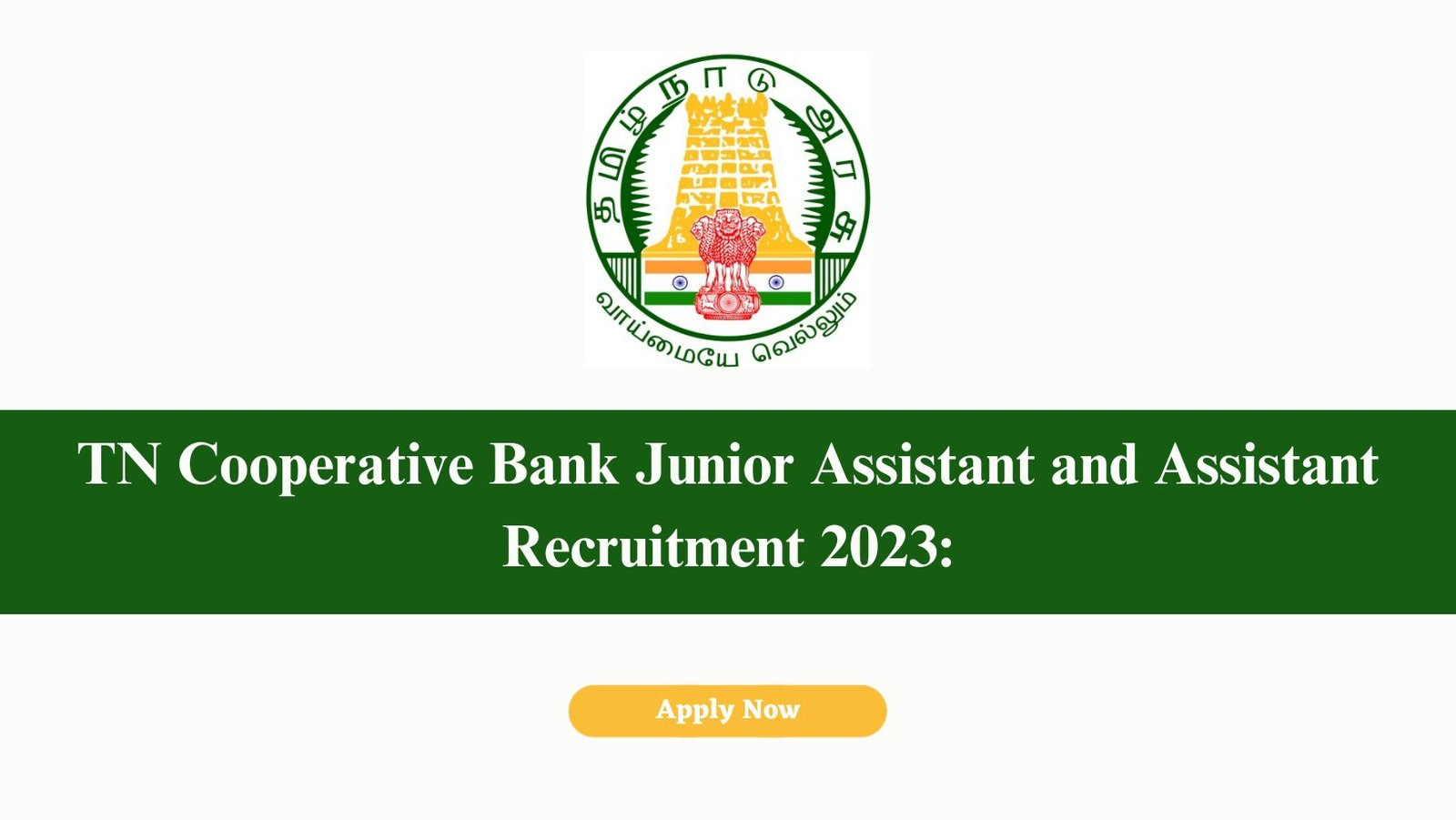 TN Cooperative Bank Assistant and Junior Assistant Recruitment 2023