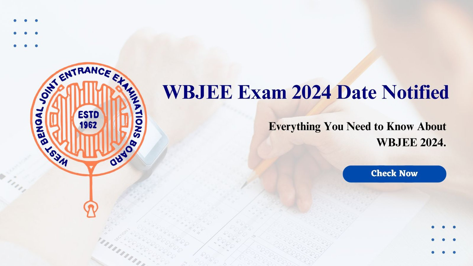 WBJEE Exam 2024 Date Announced (WBJEE 2024) Check Post