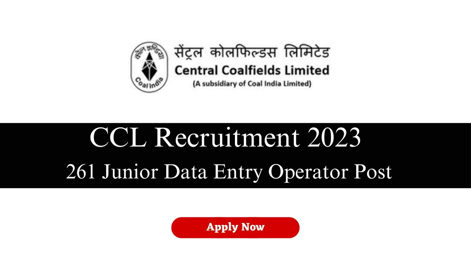 CCL Recruitment 2023 Apply Now for 261 Junior Data Entry Operator Positions