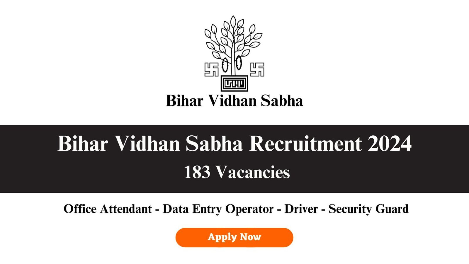 Bihar Vidhan Sabha Recruitment 2024 Apply For 183 Vacancies