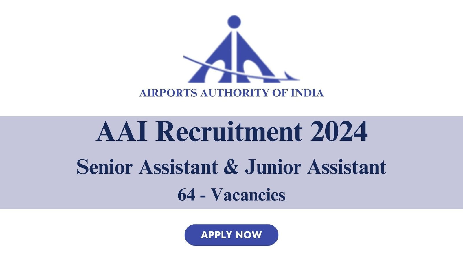 AAI Recruitment 2024 Junior Assistant, Senior Assistant Post