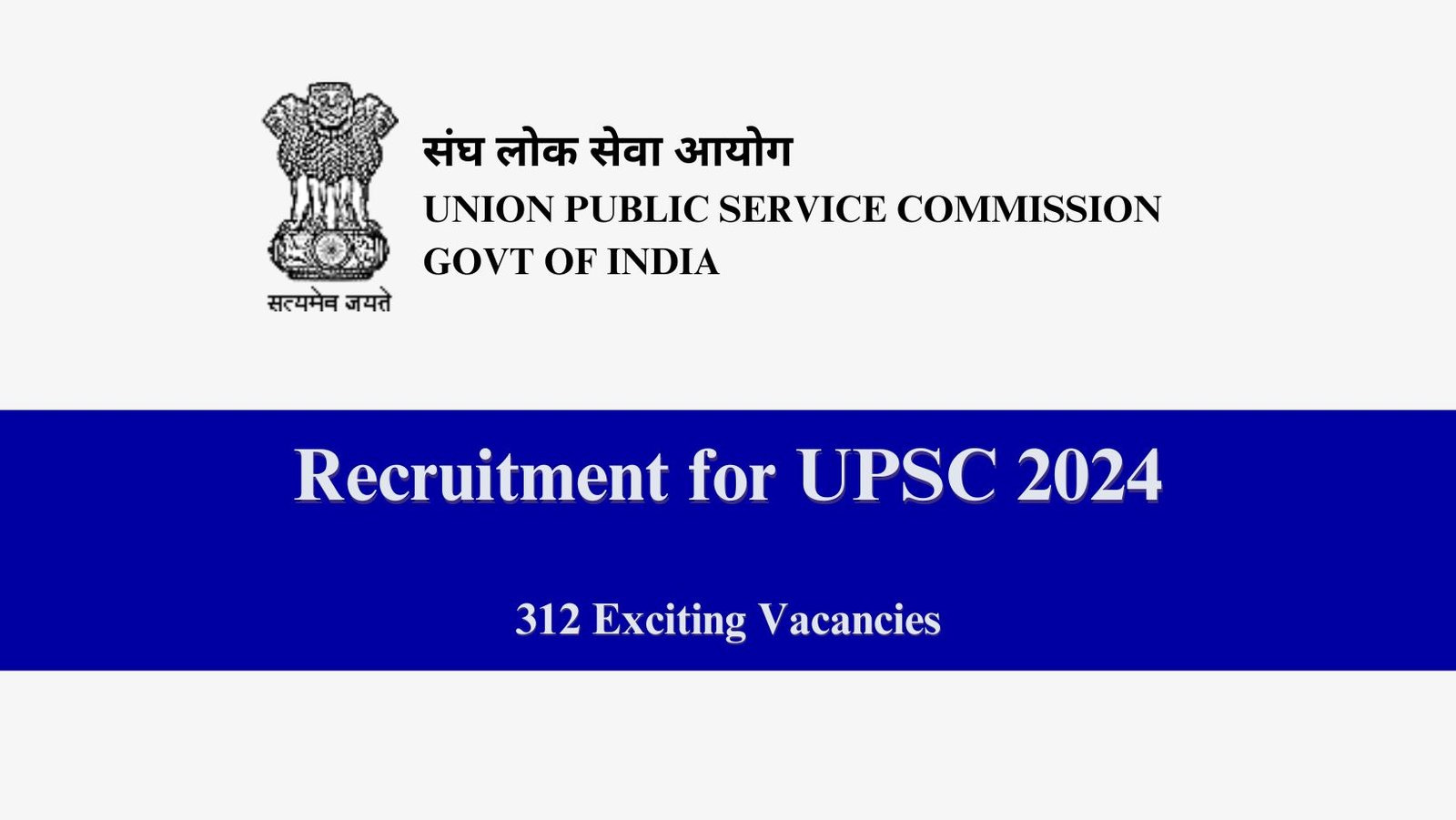 Recruitment for UPSC 2024